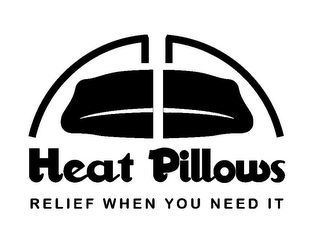 HEAT PILLOWS RELIEF WHEN YOU NEED IT