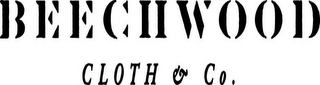 BEECHWOOD CLOTH & CO.