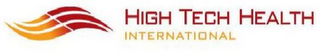 HIGH TECH HEALTH INTERNATIONAL