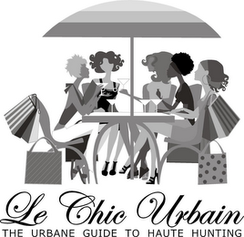 LE CHIC URBAIN THE URBANE GUIDE TO HAUTE HUNTING