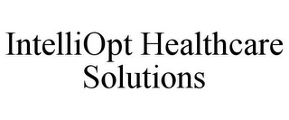 INTELLIOPT HEALTHCARE SOLUTIONS