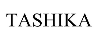 TASHIKA