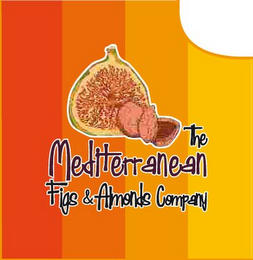 THE MEDITERRANEAN FIGS & ALMONDS COMPANY