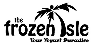 THE FROZEN ISLE YOUR YOGURT PARADISE