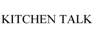 KITCHEN TALK