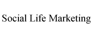 SOCIAL LIFE MARKETING