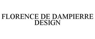 FLORENCE DE DAMPIERRE DESIGN