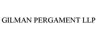 GILMAN PERGAMENT LLP
