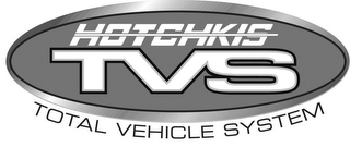 HOTCHKIS TVS TOTAL VEHICLE SYSTEM