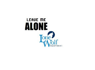 LEAVE ME ALONE LONE WOLF BODYWEAR