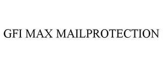 GFI MAX MAILPROTECTION