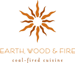 EARTH WOOD & FIRE COAL-FIRED CUISINE