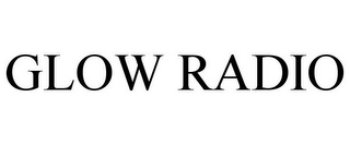 GLOW RADIO