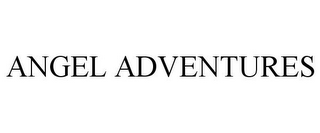 ANGEL ADVENTURES