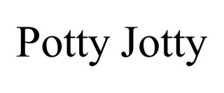 POTTY JOTTY