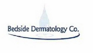 BEDSIDE DERMATOLOGY CO.