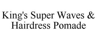 KING'S SUPER WAVES & HAIRDRESS POMADE