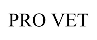 PRO VET