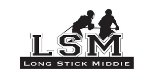 LSM LONG STICK MIDDIE