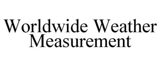 WORLDWIDE WEATHER MEASUREMENT