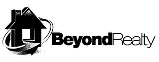 BEYONDREALTY