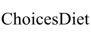 CHOICESDIET