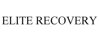 ELITE RECOVERY