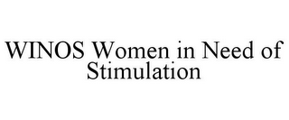 WINOS WOMEN IN NEED OF STIMULATION