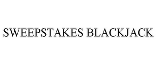 SWEEPSTAKES BLACKJACK