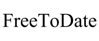 FREETODATE