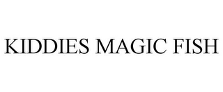 KIDDIES MAGIC FISH