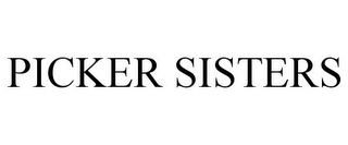 PICKER SISTERS