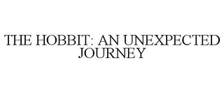 THE HOBBIT: AN UNEXPECTED JOURNEY