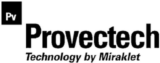 PROVECTECH TECHNOLOGY BY MIRAKLET PV