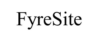 FYRESITE