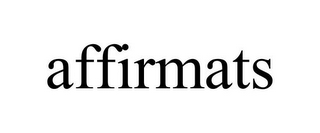 AFFIRMATS