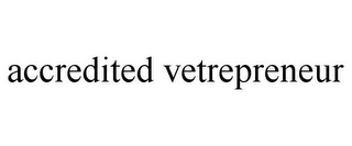 ACCREDITED VETREPRENEUR