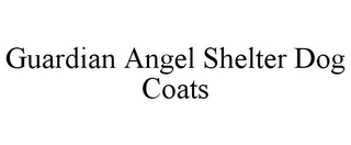 GUARDIAN ANGEL SHELTER DOG COATS