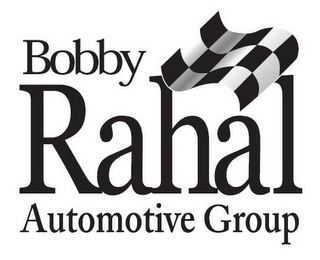 BOBBY RAHAL AUTOMOTIVE GROUP