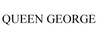 QUEEN GEORGE