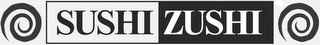 SUSHI ZUSHI
