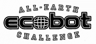 ALL-EARTH ECOBOT CHALLENGE