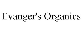 EVANGER'S ORGANICS