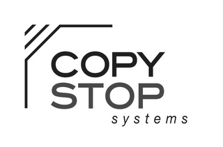 COPY STOP SYSTEMS