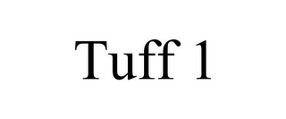 TUFF 1