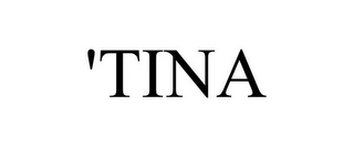 'TINA