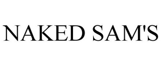 NAKED SAM'S