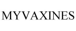 MYVAXINES