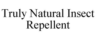 TRULY NATURAL INSECT REPELLENT