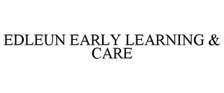 EDLEUN EARLY LEARNING & CARE